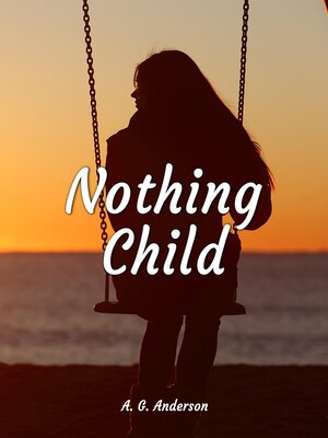 cover image of Nothing Child